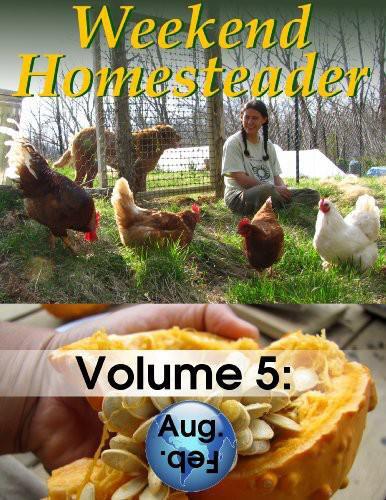 Weekend Homesteader: August