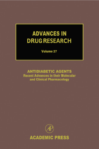 Antidiabetic Agents: Recent Advances in their Molecular and Clinical Pharmacology, Volume 27