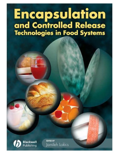 Encapsulation and Controlled Release Technologies in Food Systems