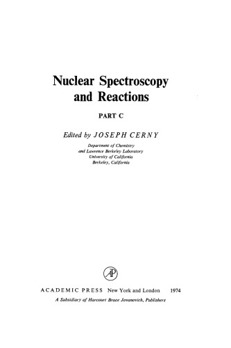 Nuclear Spectroscopy and Reactions, Part C