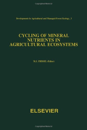 Cycling of Mineral Nutrients in Agricultural Ecosystems