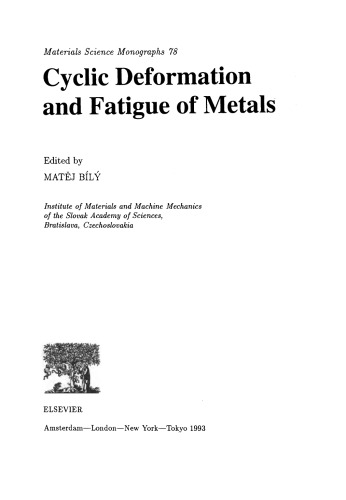 Cyclic Deformation and Fatigue of Metals