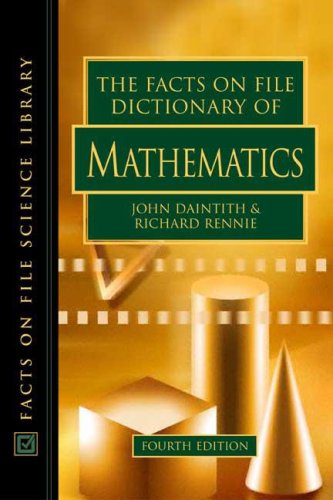 The Facts on File dictionary of mathematics