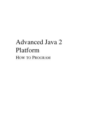 Advanced Java 2 platform: how to program