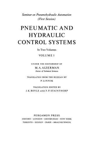 Pneumatic and Hydraulic Control Systems. Seminar on Pneumohydraulic Automation (First Session)