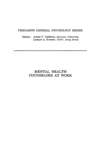 Mental Health Counselors At Work. Assessment of Non-Traditionally Trained Mental Health Workers and Implications for Manpower Utilization