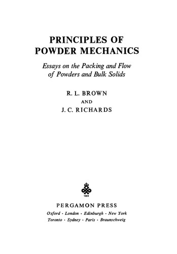 Principles of Powder Mechanics. Essays on the Packing and Flow of Powders and Bulk Solids