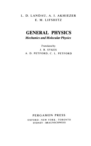 General Physics. Mechanics and Molecular Physics