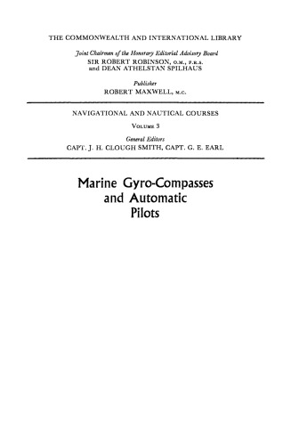 Marine Gyro-Compasses and Automatic Pilots. A Handbook for Merchant Navy Officers