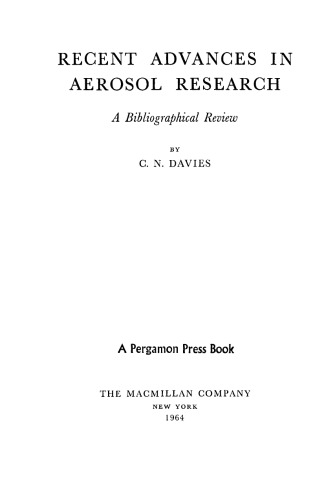 Recent Advances in Aerosol Research. A Bibliographical Review