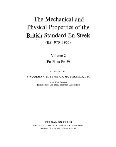 The Mechanical and Physical Properties of the British Standard EN Steels (B.S. 970–1955). EN 21 to EN 39