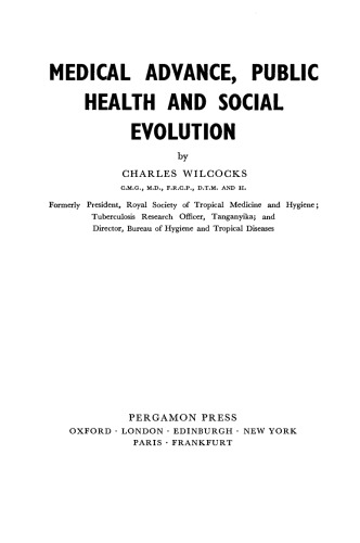 Medical Advance, Public Health and Social Evolution