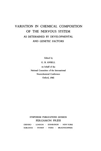 Variation in Chemical Composition of the Nervous System. As Determined by Developmental and Genetic Factors