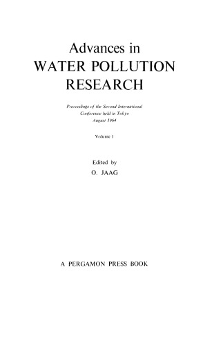 Advances in Water Pollution Research. Proceedings of the Second International Conference Held in Tokyo, August 1964