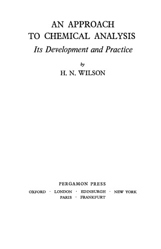An Approach to Chemical Analysis. Its Development and Practice