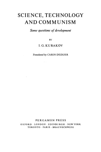 Science, Technology and Communism. Some Questions of Development
