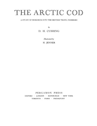 The Arctic Cod. A Study of Research Into the British Trawl Fisheries