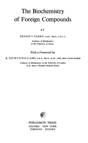 The Biochemistry of Foreign Compounds