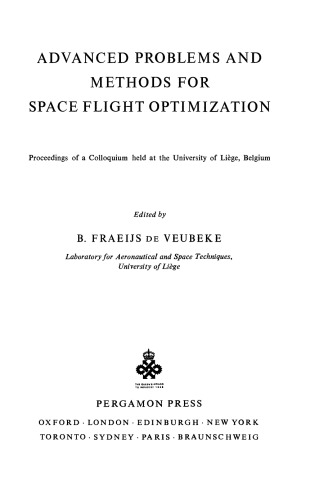 Advanced Problems and Methods for Space Flight Optimization. Proceedings of a Colloquium Held at the University of Liége, Belgium