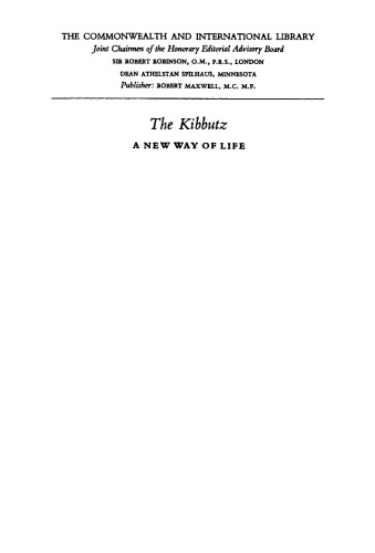 The Kibbutz. A New Way of Life