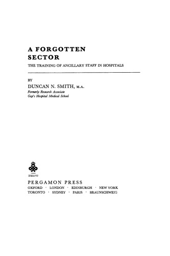 A Forgotten Sector. The Training of Ancillary Staff in Hospitals