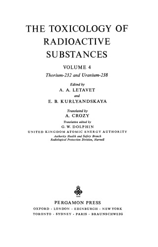 Thorium–232 and Uranium–238. The Toxicology of Radioactive Substances