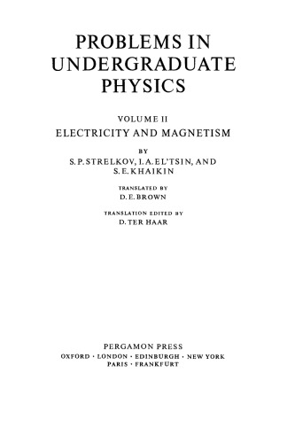 Electricity and Magnetism. Problems in Undergraduate Physics