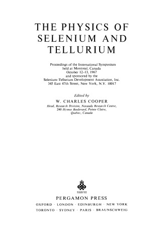 The Physics of Selenium and Tellurium. Proceedings of the International Symposium Held at Montreal, Canada October 12–13, 1967