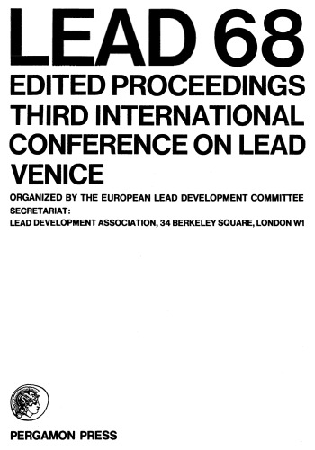 Lead 68. Edited Proceedings, Third International Conference on Lead, Venice