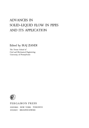 Advances in Solid–Liquid Flow in Pipes and its Application