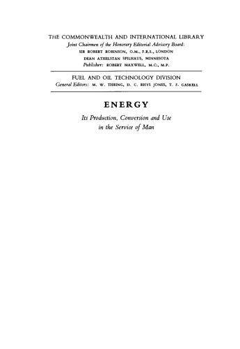 Energy. Its Production, Conversion and Use in the Service of Man