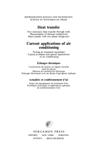 Heat Transfer. Non-Stationary Heat Transfer Through Walls, Measurement of Thermal Conductivity, Heat Transfer with Two Phase Refrigerants