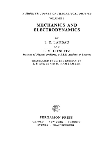 Mechanics and Electrodynamics. Mechanics and Electrodynamics