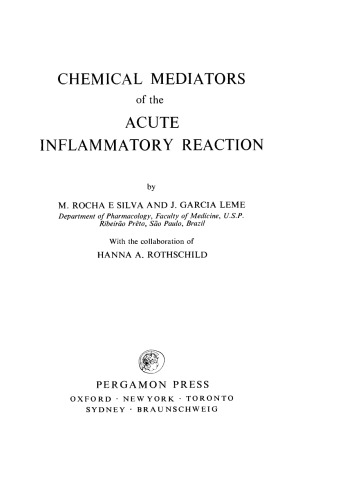 Chemical Mediators of the Acute Inflammatory Reaction