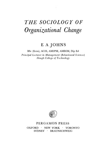 The Sociology of Organizational Change