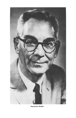 R.D. Mindlin and Applied Mechanics. A Collection of Studies in the Development of Applied Mechanics Dedicated to Professor Raymond D. Mindlin by His Former Students