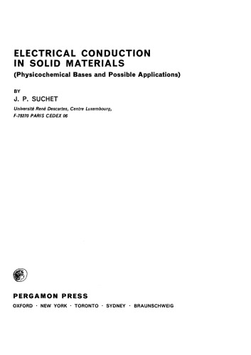 Electrical Conduction in Solid Materials. Physicochemical Bases and Possible Applications