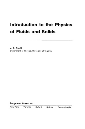 Introduction to the Physics of Fluids and Solids