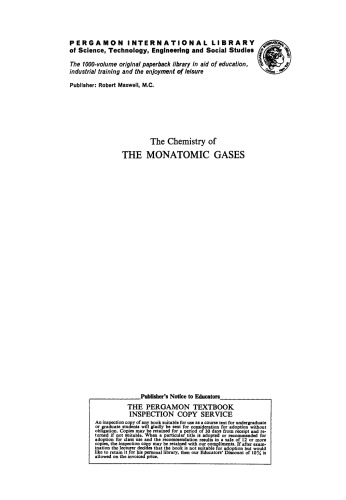 The Chemistry of the Monatomic Gases. Pergamon Texts in Inorganic Chemistry