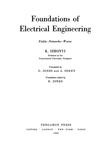 Foundations of Electrical Engineering. Fields–Networks–Waves