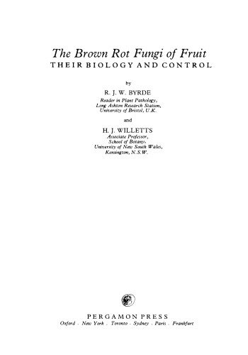 The Brown Rot Fungi of Fruit. Their Biology and Control