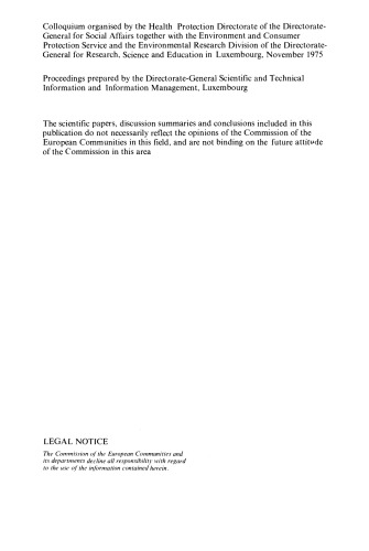 Principles and Methods for Determining Ecological Criteria on Hydrobiocenoses. Proceedings of the European Scientific Colloquium, Luxembourg, November 1975
