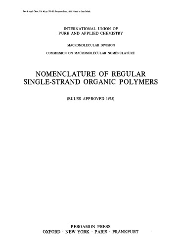 Nomenclature of Regular Single-Strand Organic Polymers. Commission on Macromolecular Nomenclature