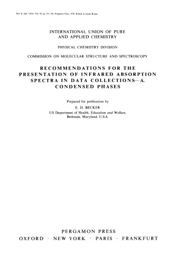 Recommendations for the Presentation of Infrared Absorption Spectra in Data Collections–A. Condensed Phases. Commission on Molecular Structure and Spectroscopy