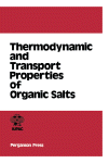 Thermodynamic and Transport Properties of Organic Salts. International Union of Pure and Applied Chemistry
