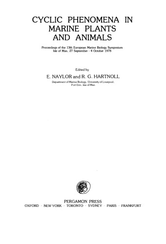 Cyclic Phenomena in Marine Plants and Animals. Proceedings of the 13th European Marine Biology Symposium, Isle of Man, 27 September–4 October 1978