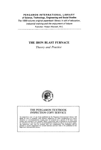 The Iron Blast Furnace. Theory and Practice