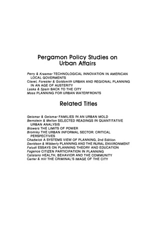 Urban Policy and the Exterior City. Federal, State and Corporate Impacts upon Major Cities