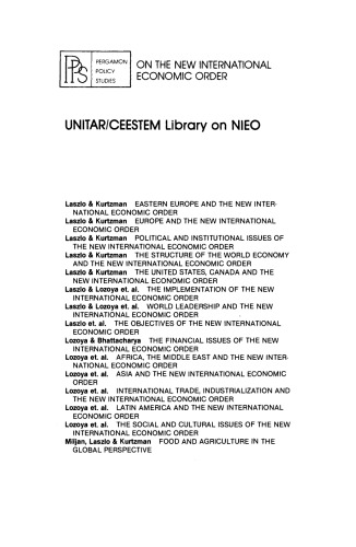 Alternative Views of the New International Economic Order. A Survey and Analysis of Major Academic Research Reports