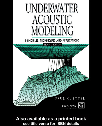 Underwater acoustic modeling: principles, techniques and applications